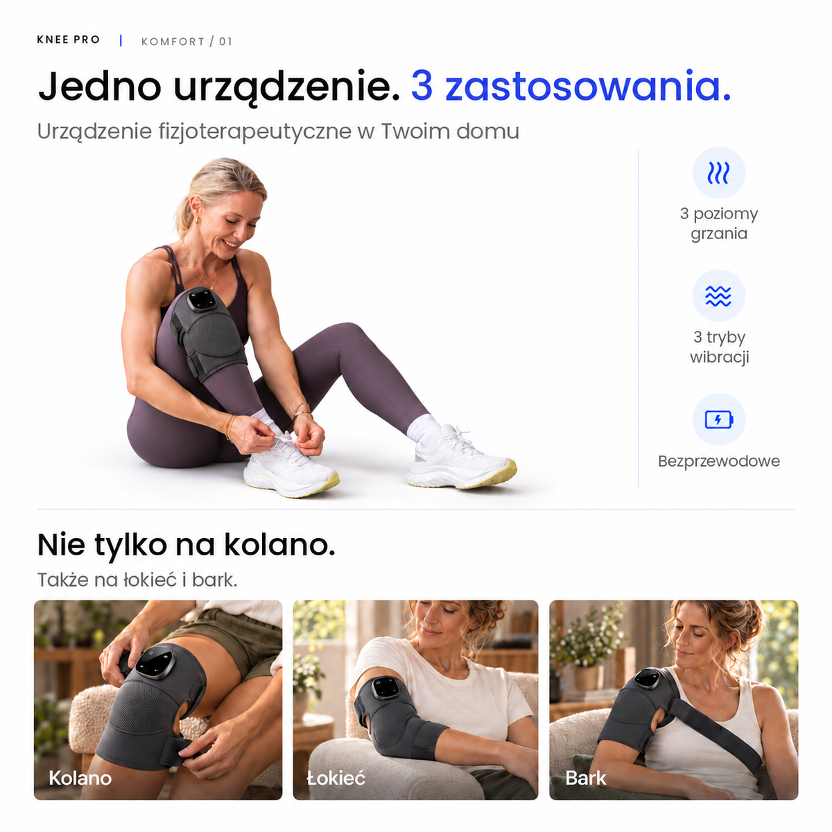 Jedno urządzenie, trzy zastosowania: kolano, łokieć i bark